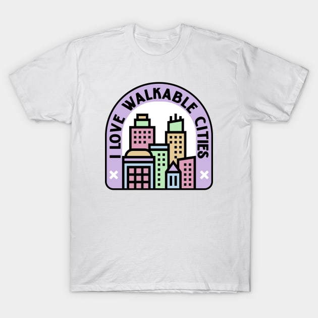 I Love Walkable Cities - Urban Planning T-Shirt by Football from the Left